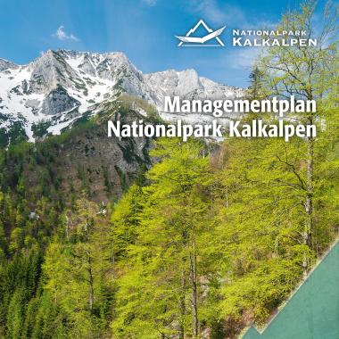 Cover page of the publication Management Plan Kalkalpen National Park 2021 - 2030